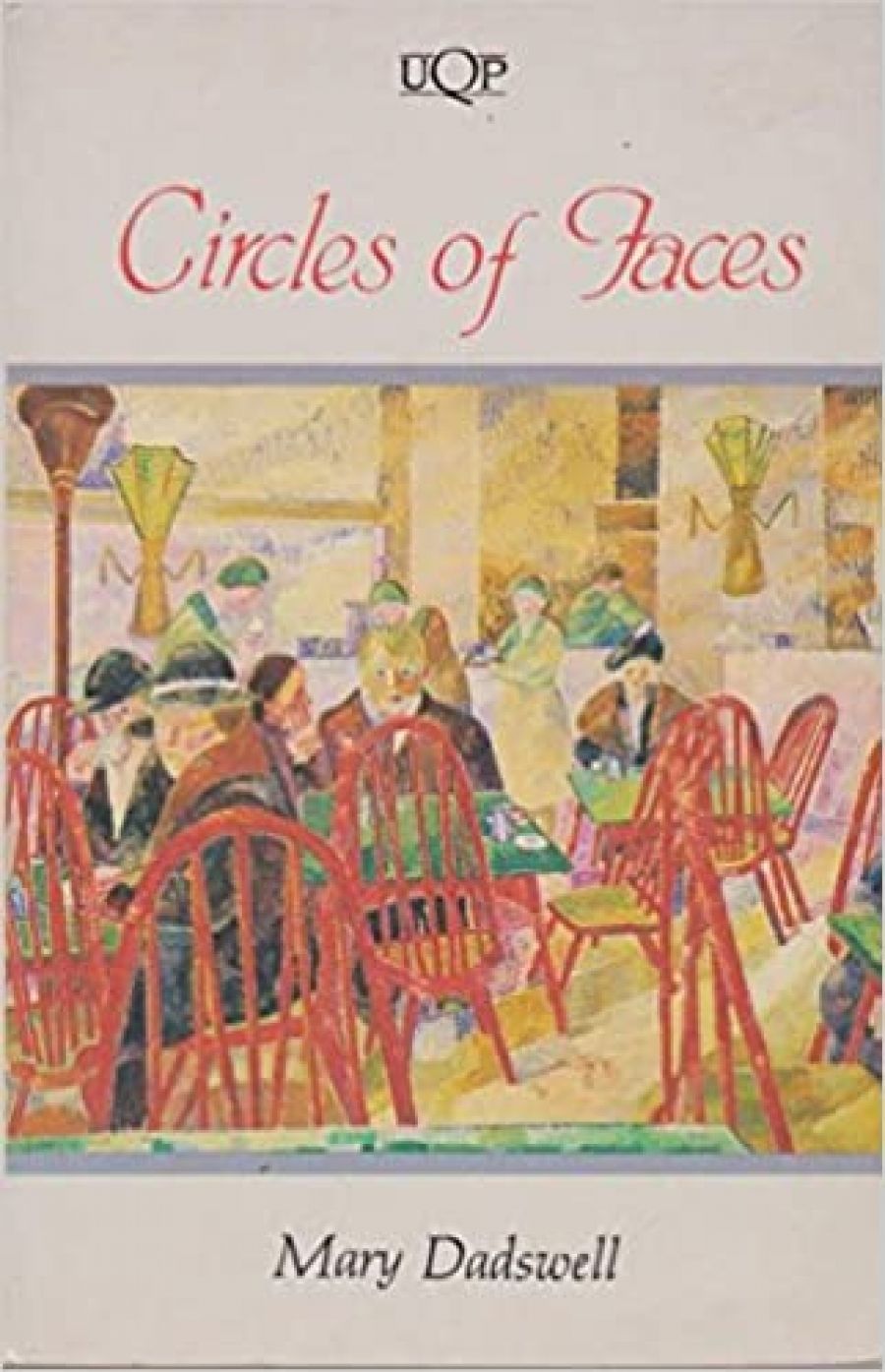 Jenna Mead reviews Circles of Faces by Mary Dadswell and Self Possession by Marion Halligan