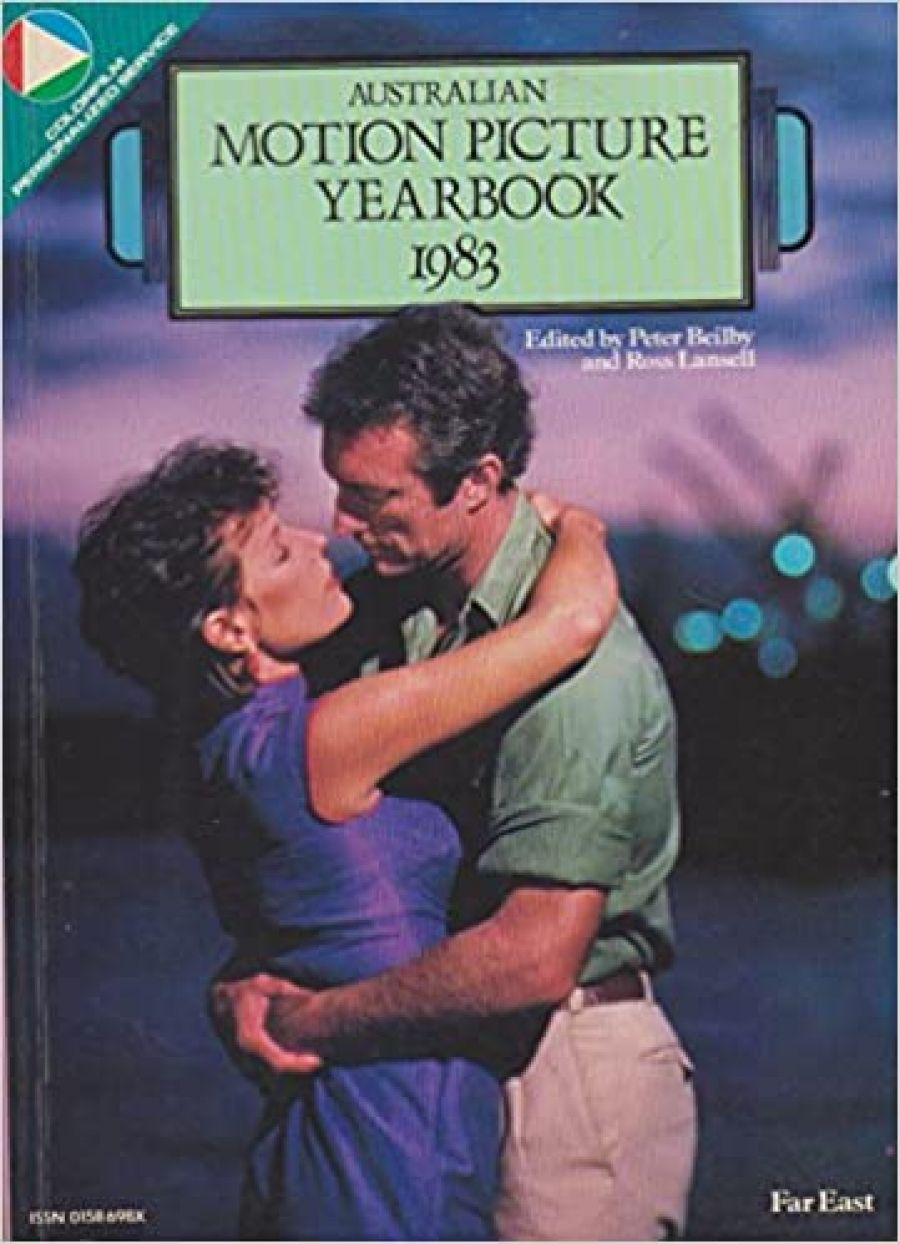Jack Clancy reviews Australian Motion Picture Yearbook 1983 by Peter Beilby and Ross Lansell
