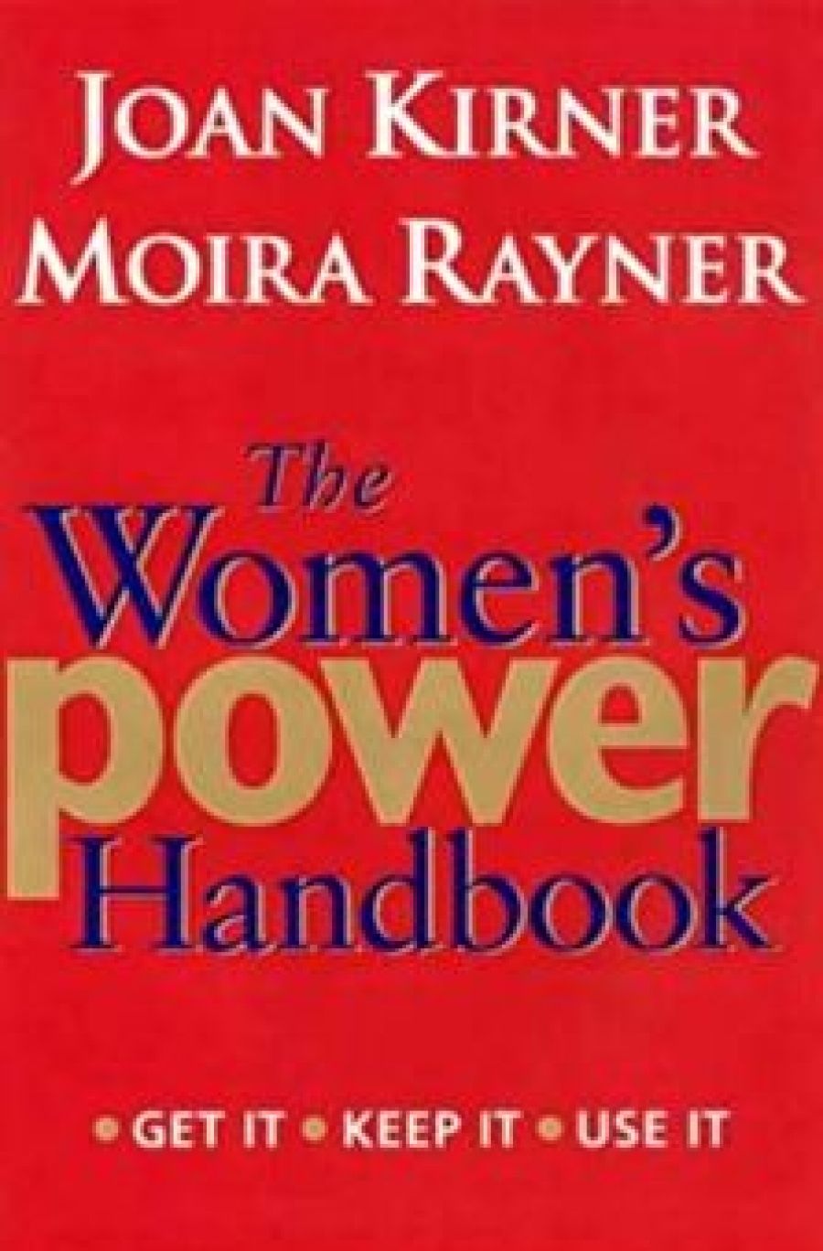 Deborah Zion reviews The Womans Power Handbook by Joan Kirner and Moira Rayner