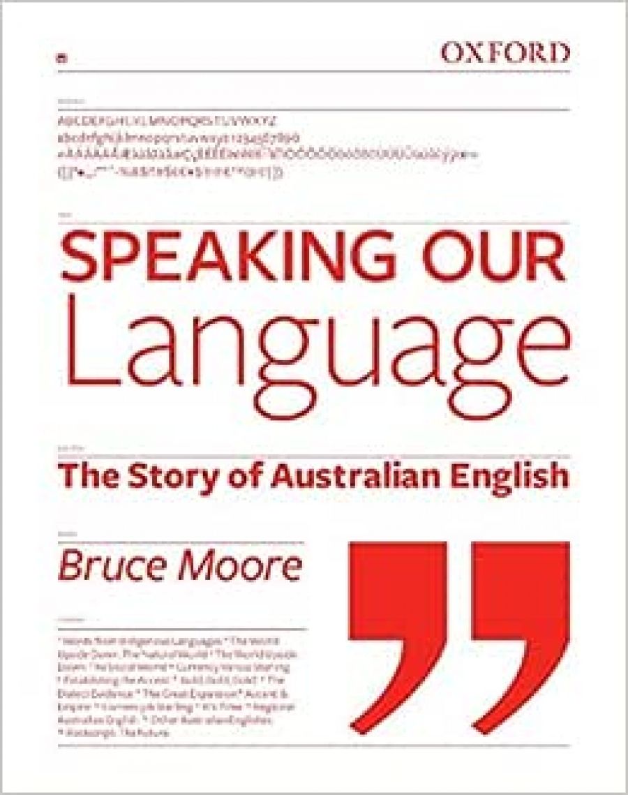Sarah Ogilvie reviews Speaking our Language: The story of Australian English by Bruce Moore