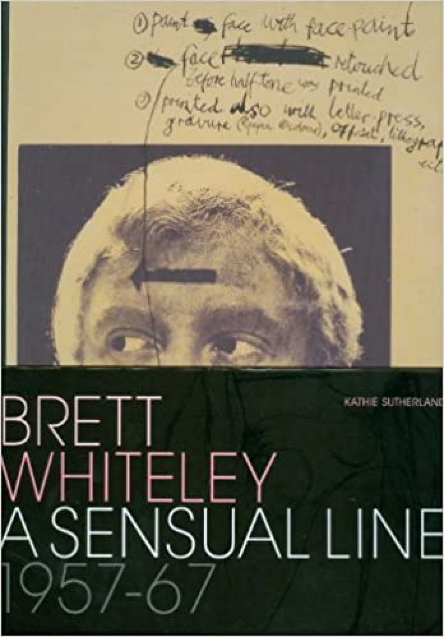 Vivien Gaston reviews Brett Whiteley: A sensual line 1957–67 by Kathie Sutherland