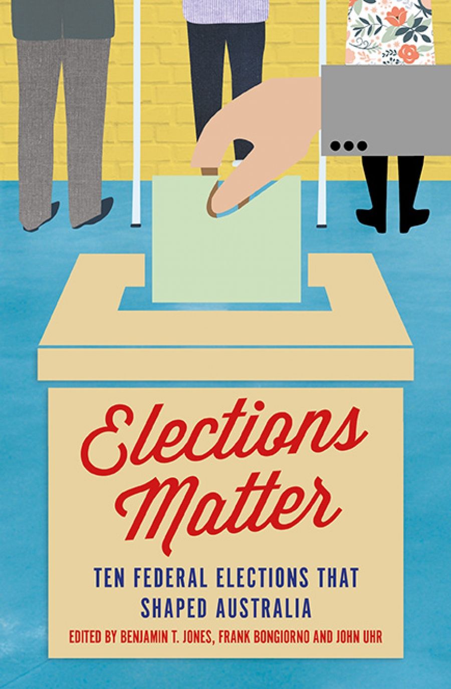 Lyndon Megarrity reviews Elections Matter: Ten federal elections that shaped Australia edited by Benjamin T. Jones, Frank Bongiorno, and John Uhr