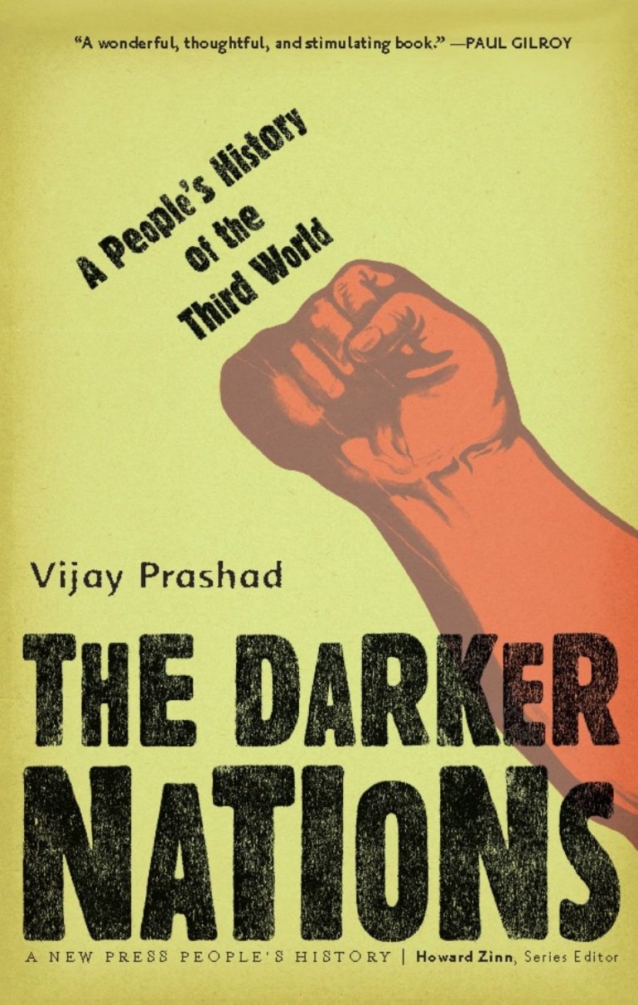 Brian Stoddart reviews The Darker Nations: A peoples history of the third world by Vijay Prashad
