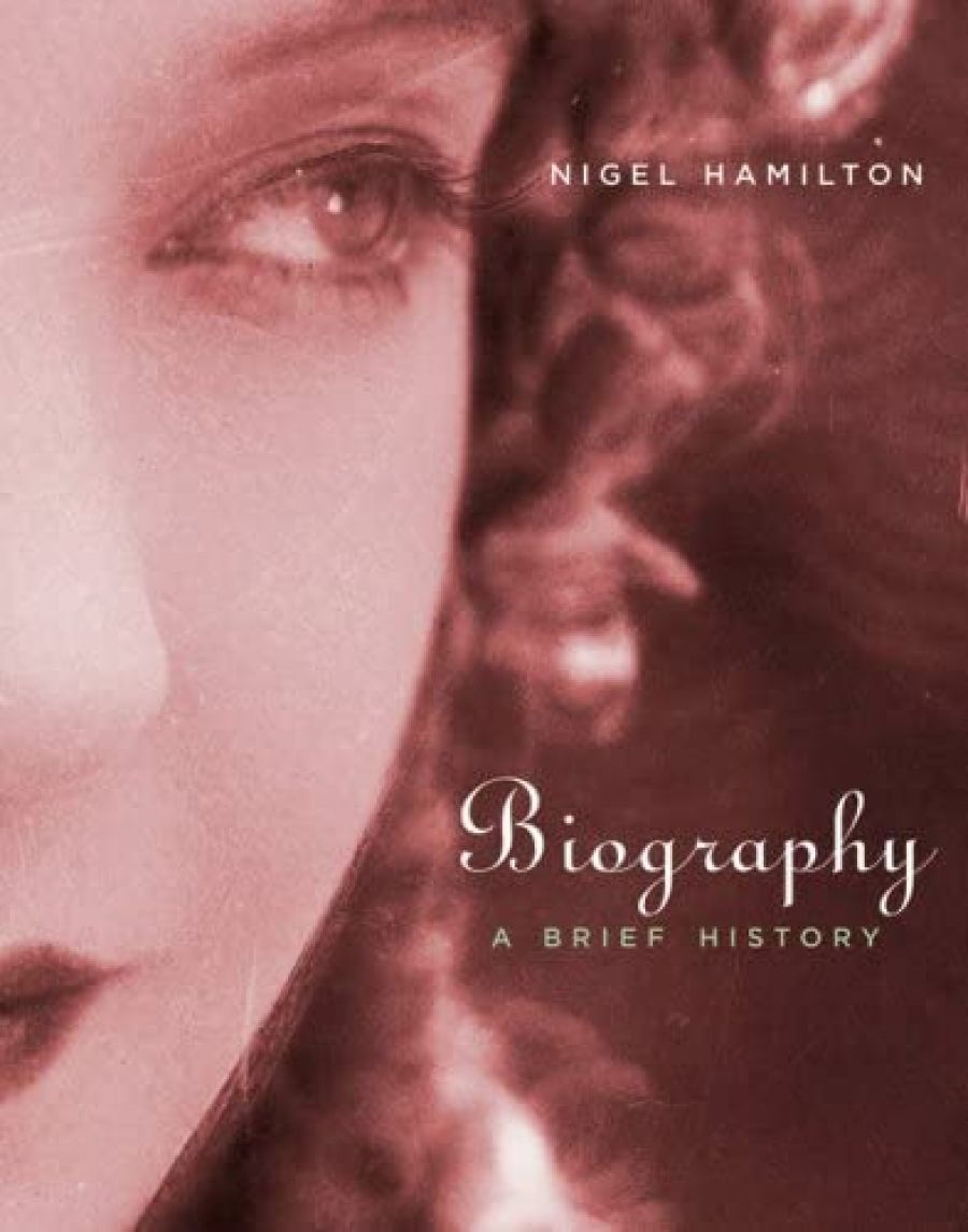 Barbara Caine reviews Biography: A brief history by Nigel Hamilton