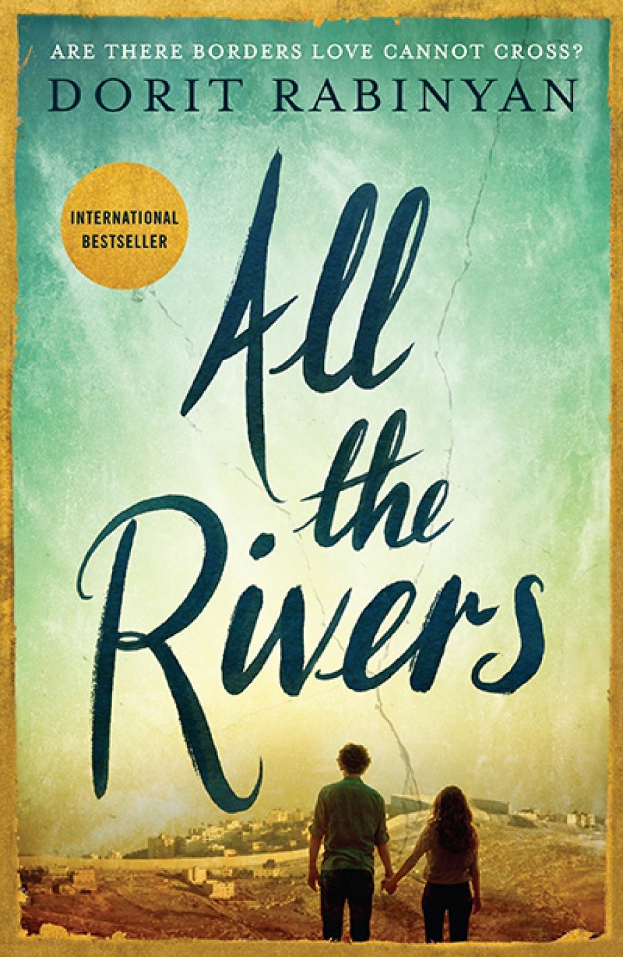 Ilana Snyder reviews All The Rivers by Dorit Rabinyan, translated by Jessica Cohen