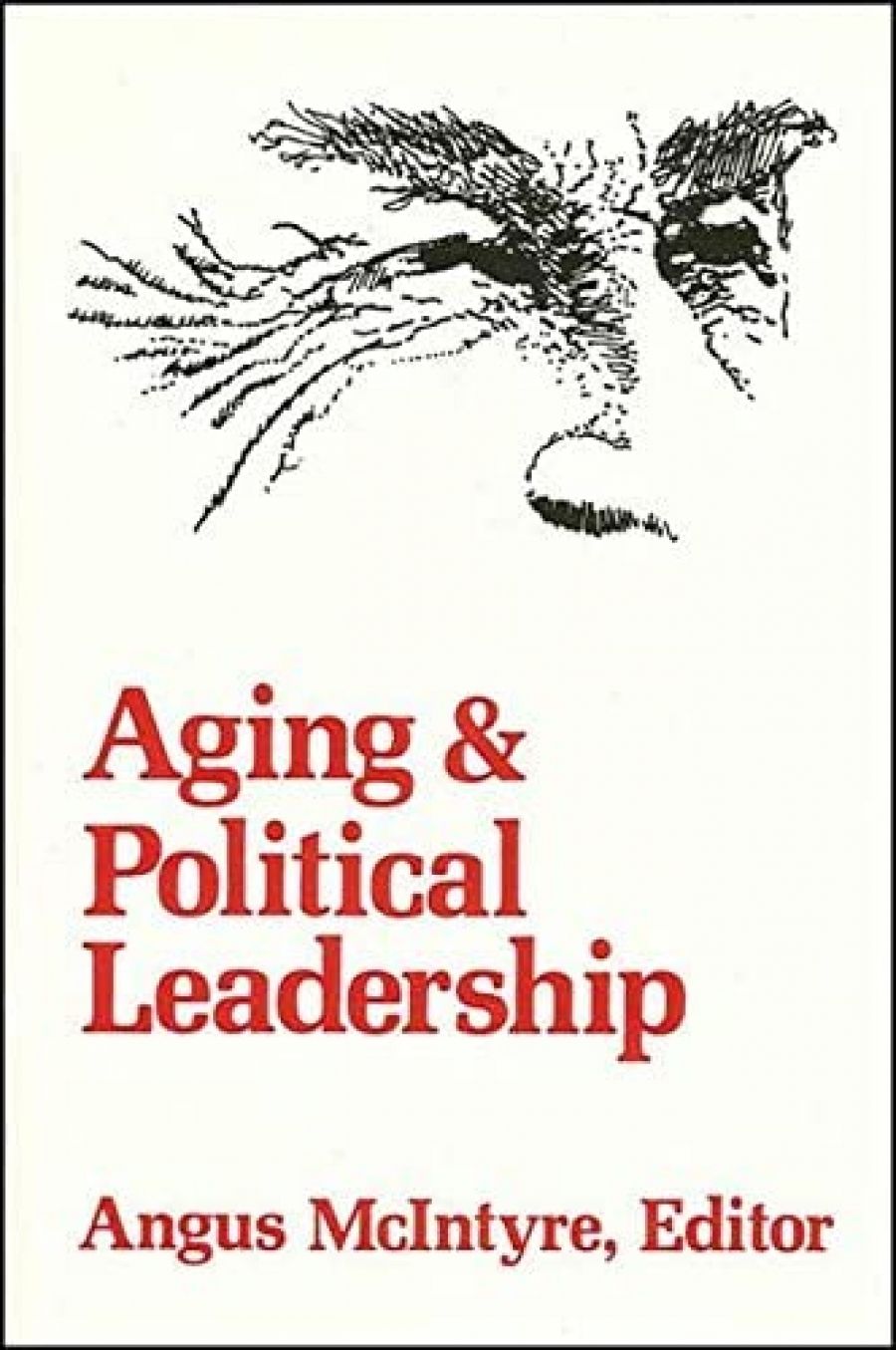 Max Teichmann reviews Ageing and Political Leadership edited by Angus McIntyre