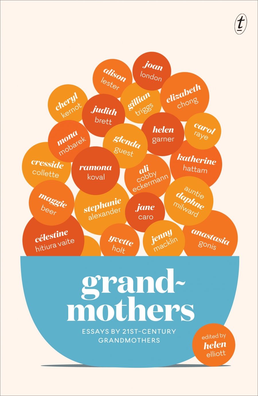 Kerryn Goldsworthy reviews Grandmothers: Essays by 21st-century grandmothers edited by Helen Elliott and A Lasting Conversation: Stories on ageing edited by Dr Susan Ogle and Melanie Joosten