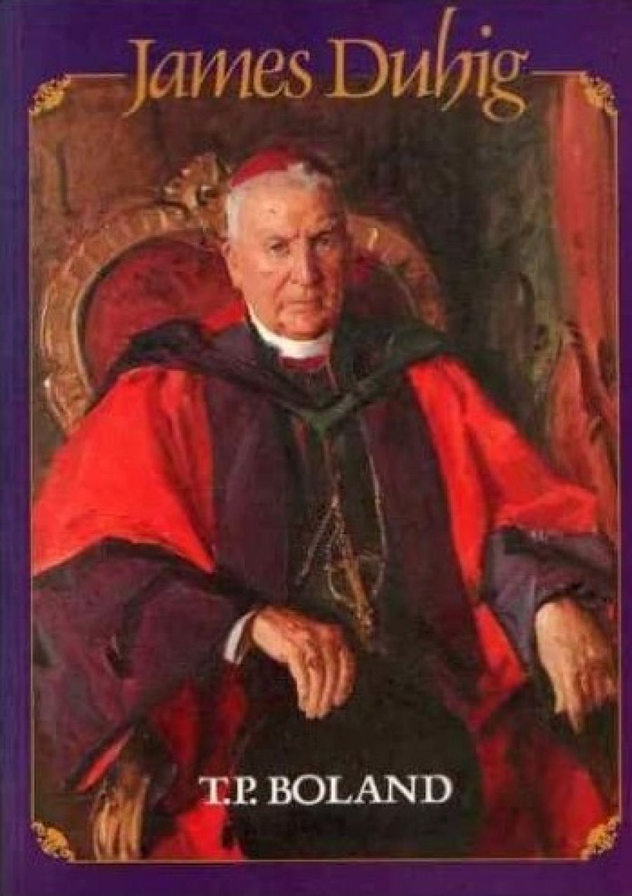 Gerard Windsor reviews James Duhig by T.P. Boland