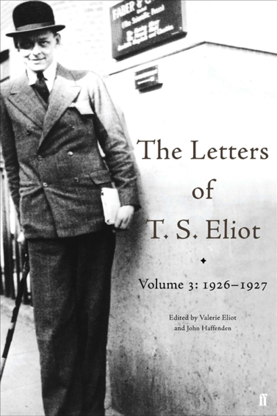 James McNamara on The Letters of T.S. Eliot edited by Valerie Eliot and John Haffenden