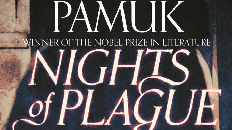 Mehrdad Rahimi-Moghaddam reviews Nights of Plague by Orhan Pamuk, translated by Ekin Oklap