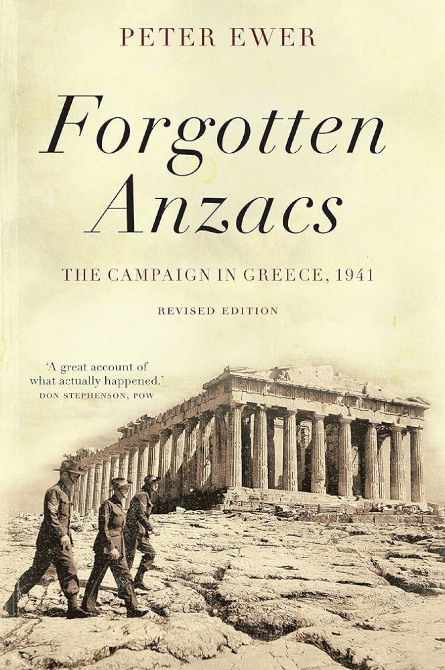Jeffrey Grey reviews Forgotten Anzacs: The Campaign in Greece, 1941 by Peter Ewer