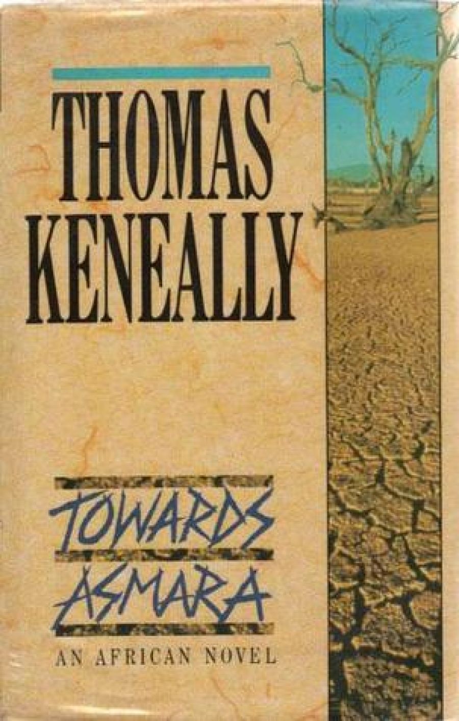 Veronica Brady reviews Towards Asmara by Thomas Keneally