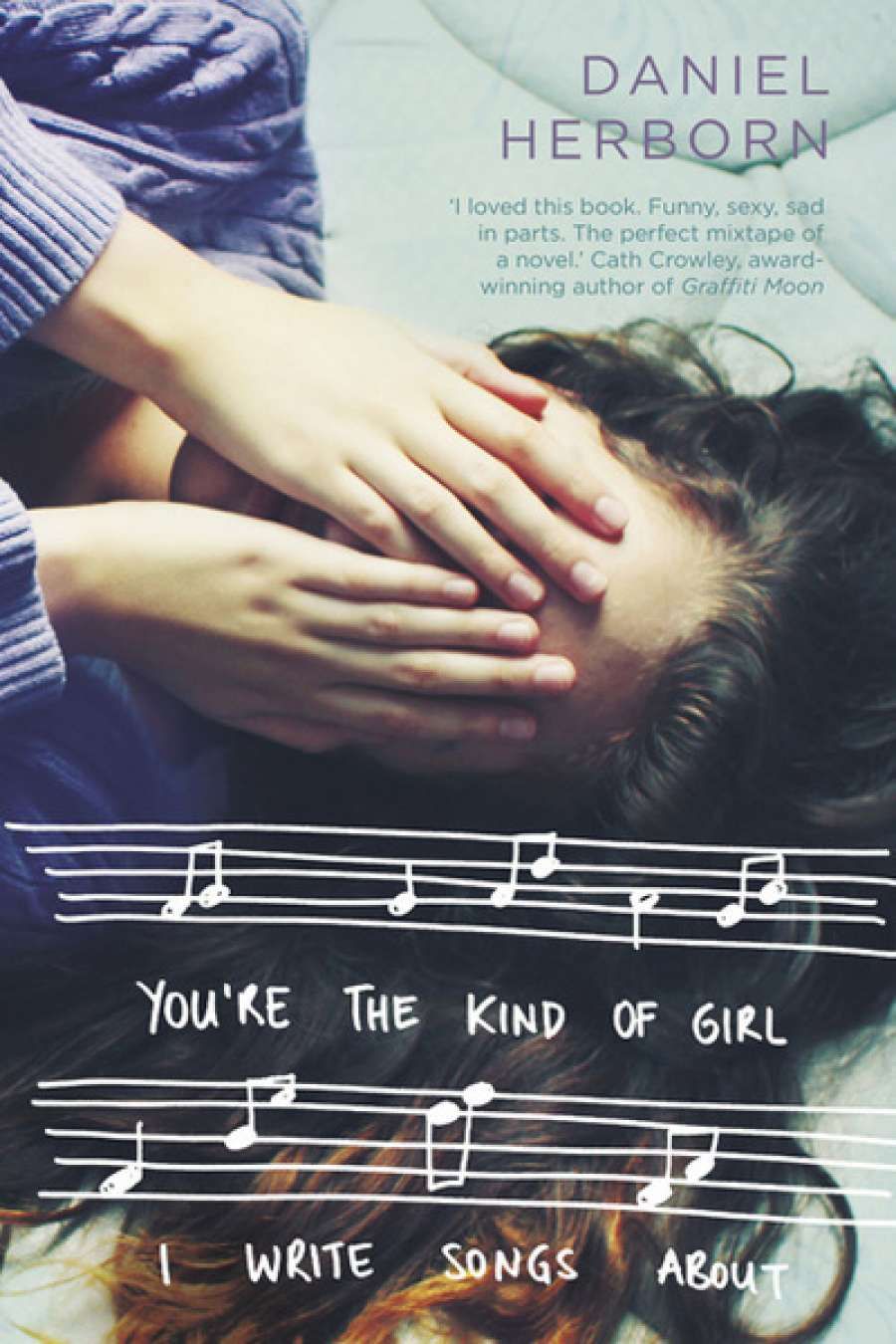 Laura Elvery reviews Youre The Kind of Girl I Write Songs About by Daniel Herborn