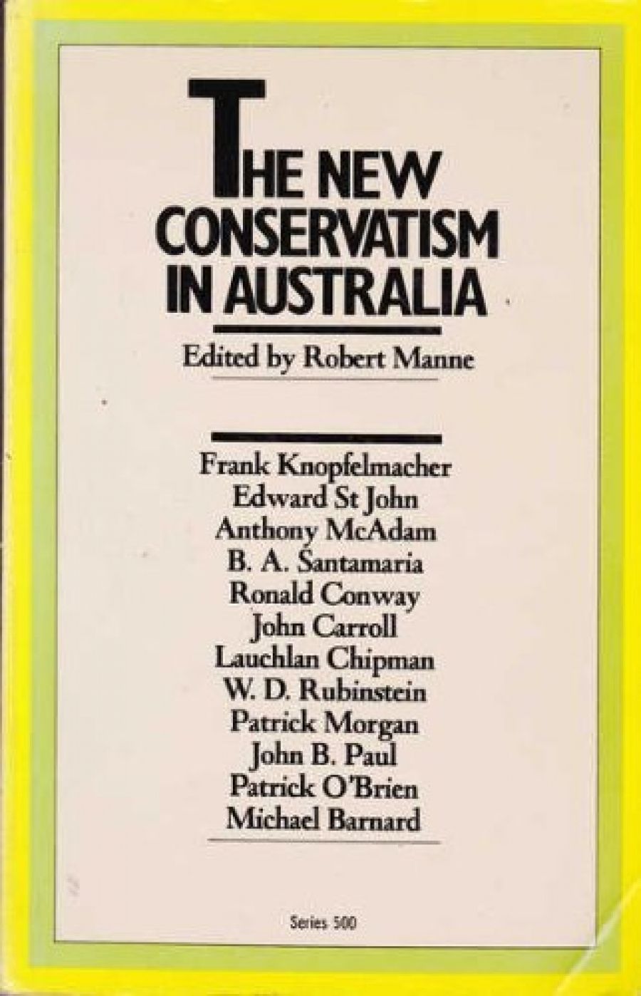 Robert Murray reviews The New Conservatism in Australia by Robert Manne