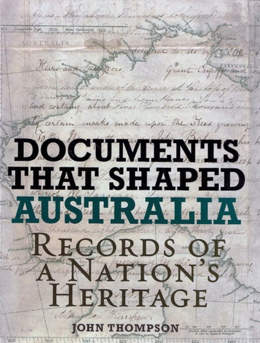 Peter Pierce reviews Documents that Shaped Australia: Records of  a nation’s heritage by John Thompson