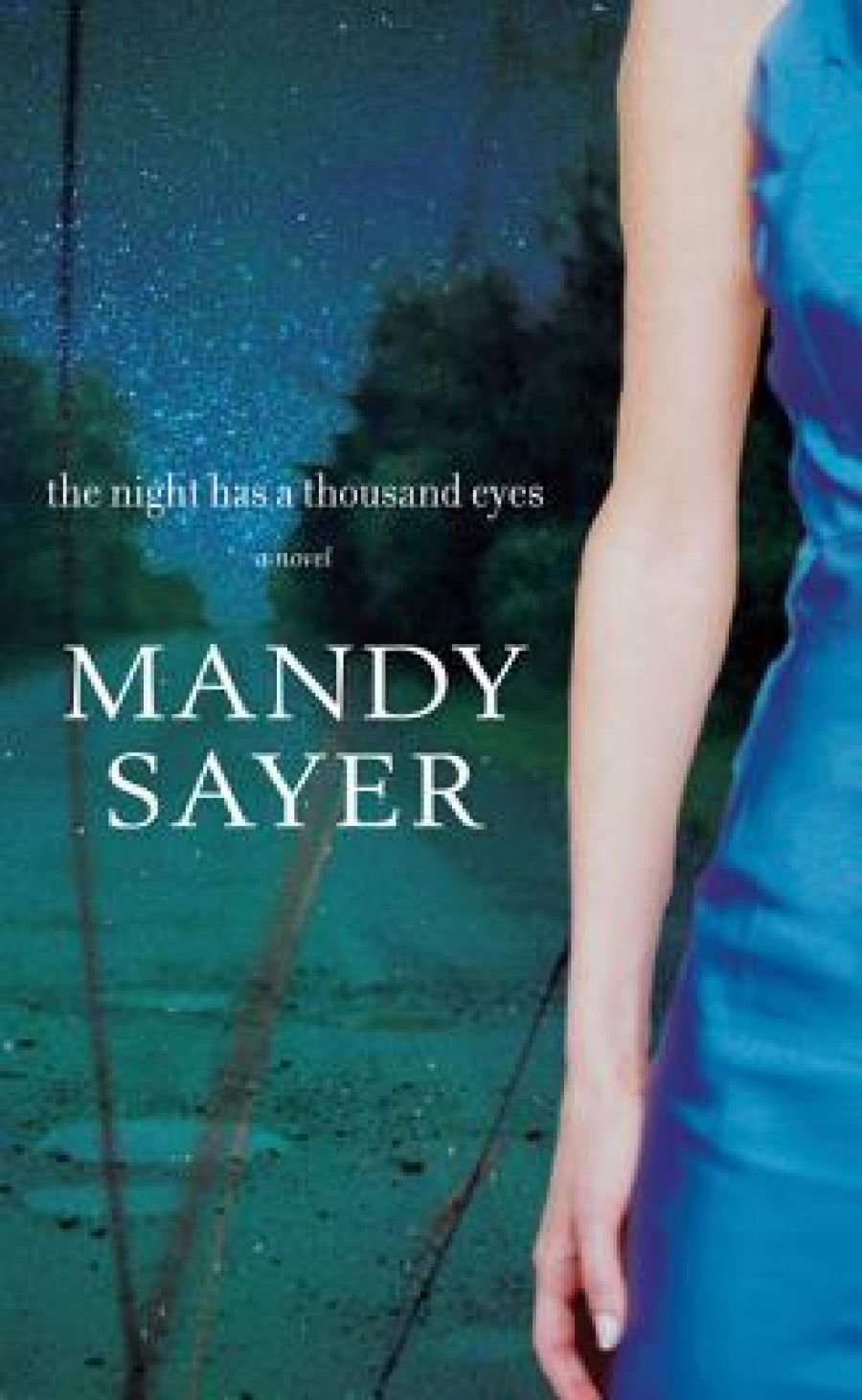 Christina Hill reviews The Night Has a Thousand Eyes by Mandy Sayer