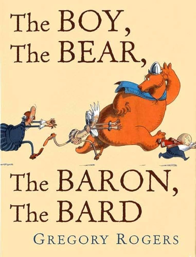 The Boy, the Bear, the Baron, the Bard