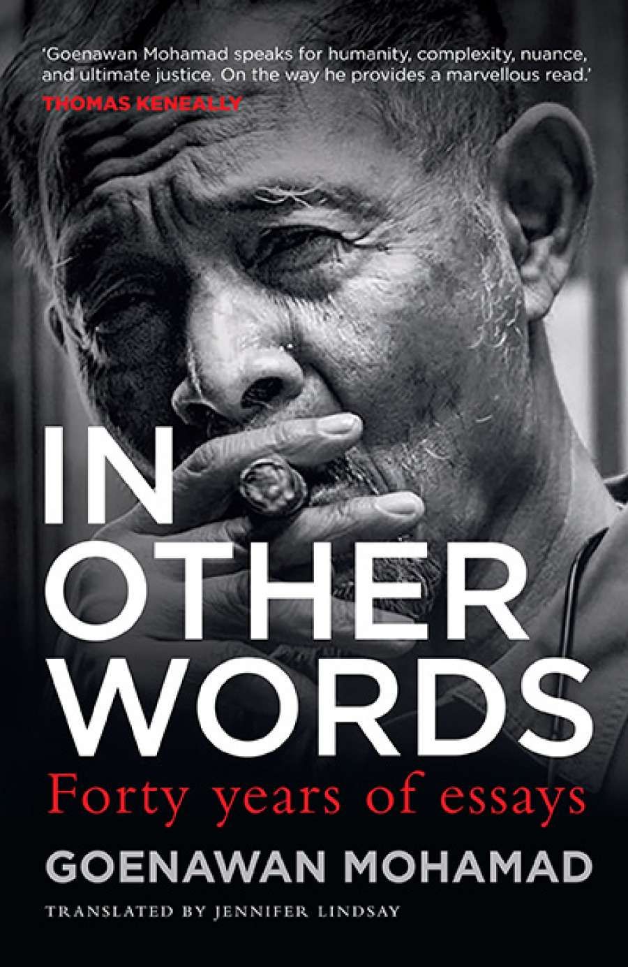 Satendra Nandan reviews In other words: Forty years of essays by Goenawan Mohamad, translated by Jennifer Lindsay