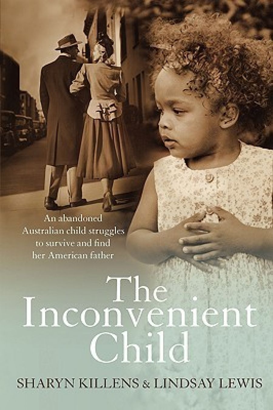 Kate Holden reviews The Inconvenient Child by Sharyn Killens and Lindsay Lewis