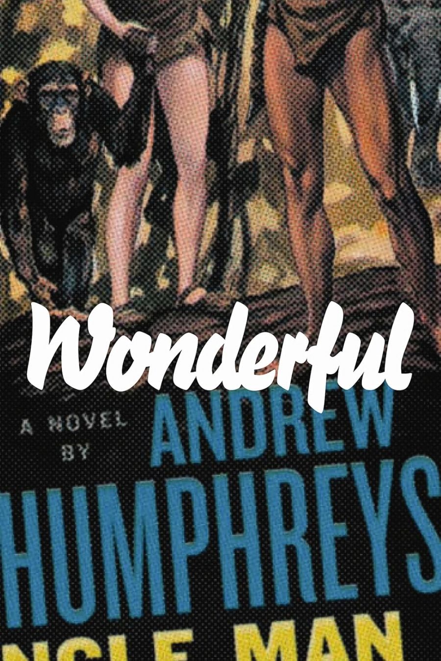 Brian McFarlane reviews Wonderful by Andrew Humphries