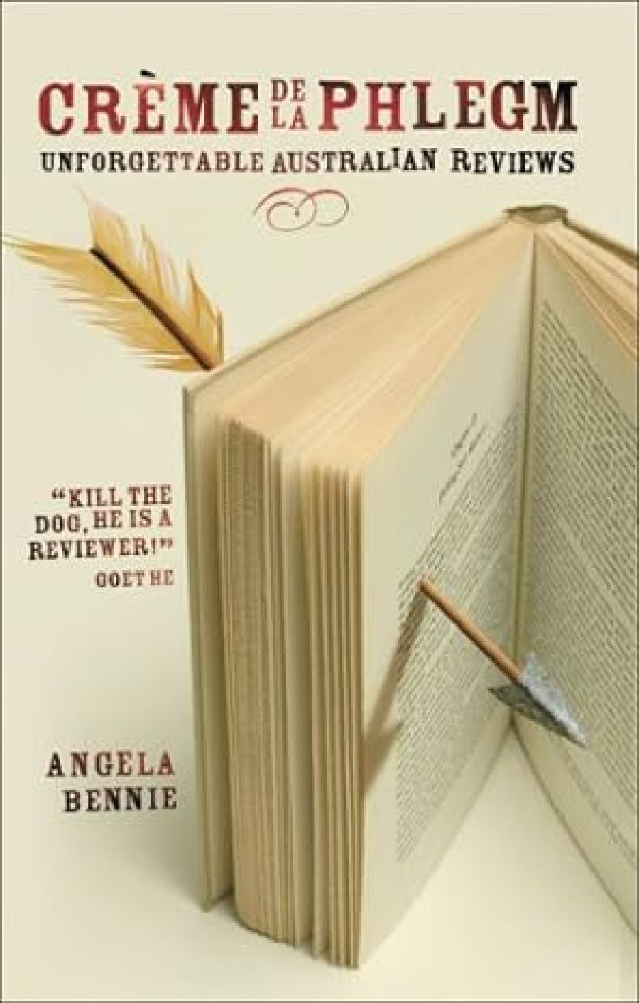 Peter Rose reviews Crème de la Phlegm  edited by Angela Bennie