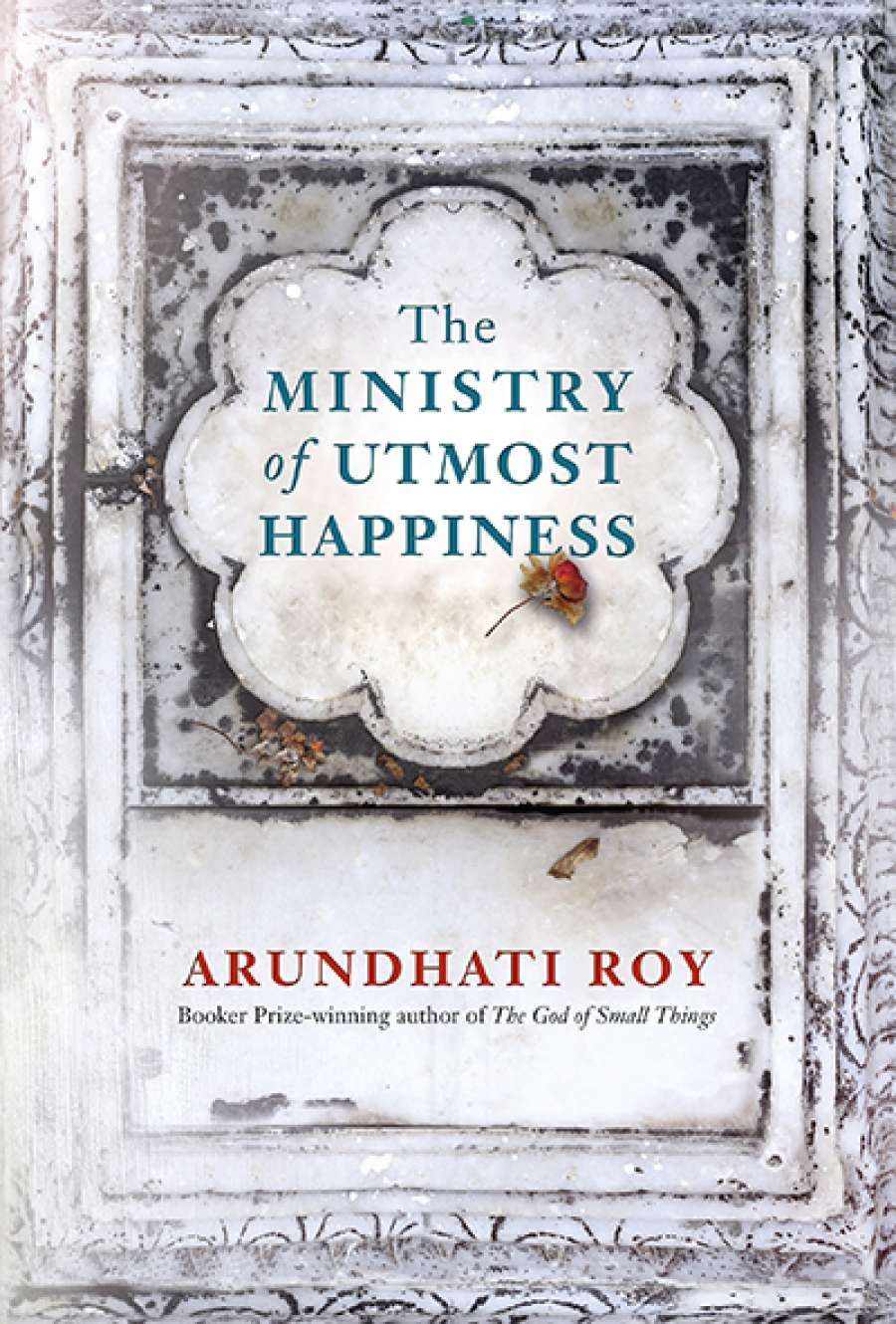 Kerryn Goldsworthy reviews The Ministry of Utmost Happiness by Arundhati Roy