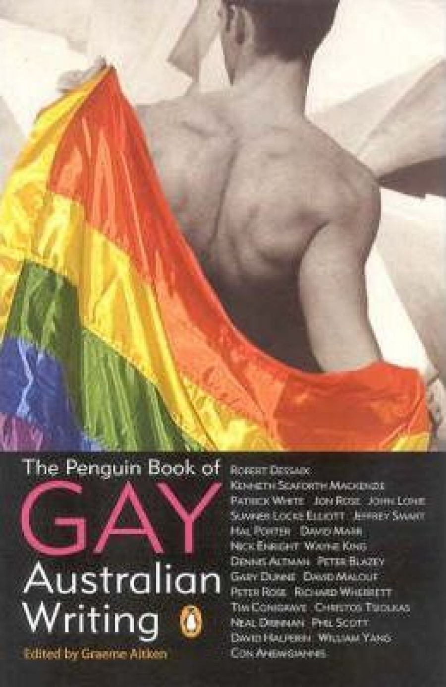 Peter Porter reviews The Penguin Book of Gay Australian Writing edited by Graeme Aitken