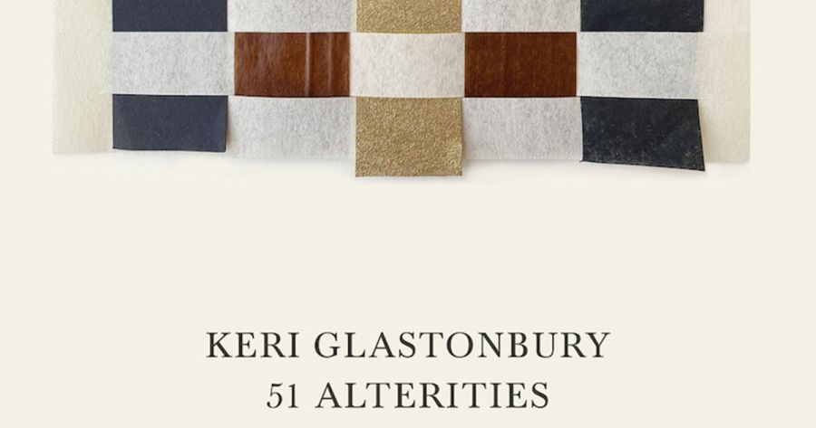 David McCooey reviews ‘51 Alterities’ by Keri Glastonbury