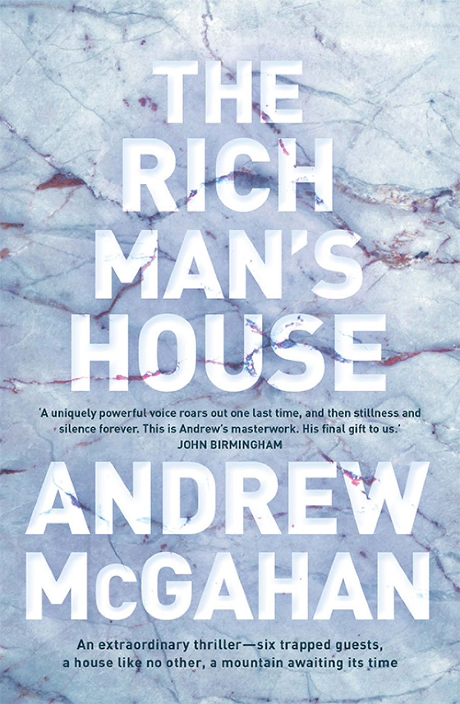 James Bradley reviews The Rich Man’s House by Andrew McGahan