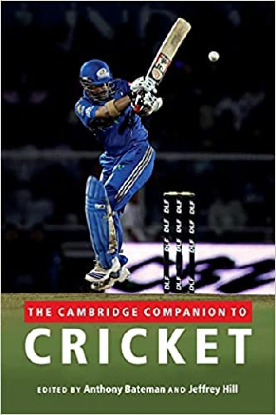 Bernard Whimpress reviews The Cambridge Companion to Cricket edited by Anthony Bateman and Jeffrey Hill