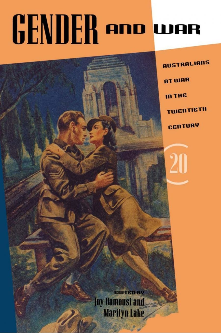 Jeff Grey reviews Gender and War: Australians at war in the twentieth century edited by Marilyn Lake and Joy Damousi