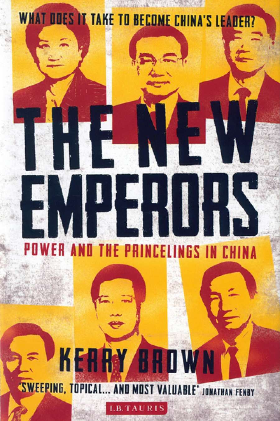 Nick Hordern reviews The New Emperors: Power and the princelings in China by Kerry Brown