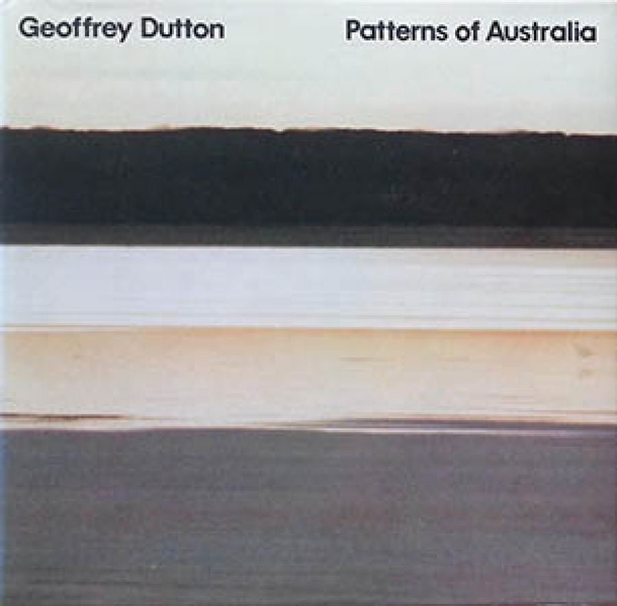 John Hooker reviews Patterns of Australia by Geoffrey Dutton