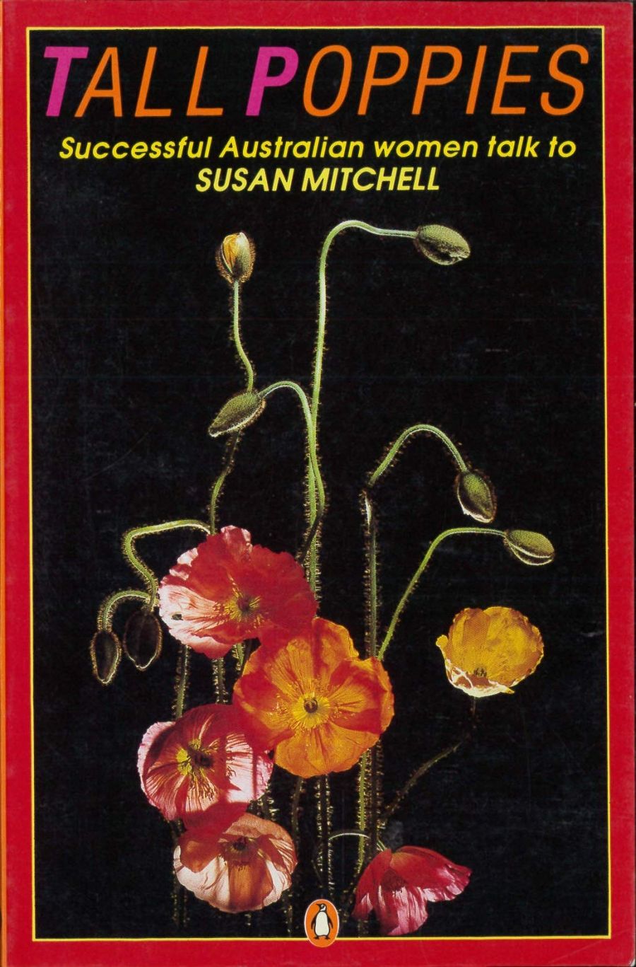 Ann Blake reviews Tall Poppies: Successful Australian women talk to Susan Mitchell by Susan Mitchell