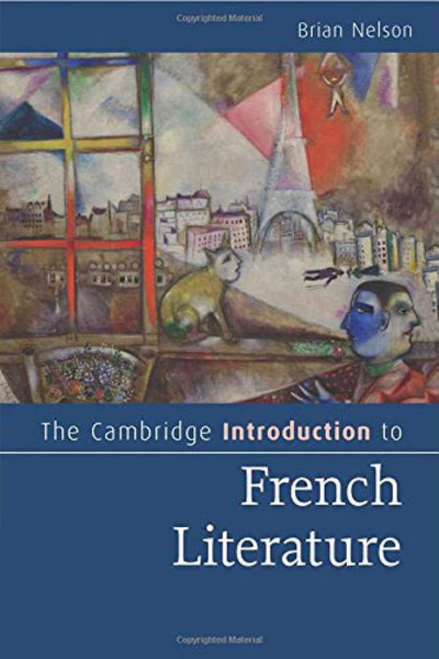 Colin Nettelbeck reviews The Cambridge Introduction to French Literature by Brian Nelson