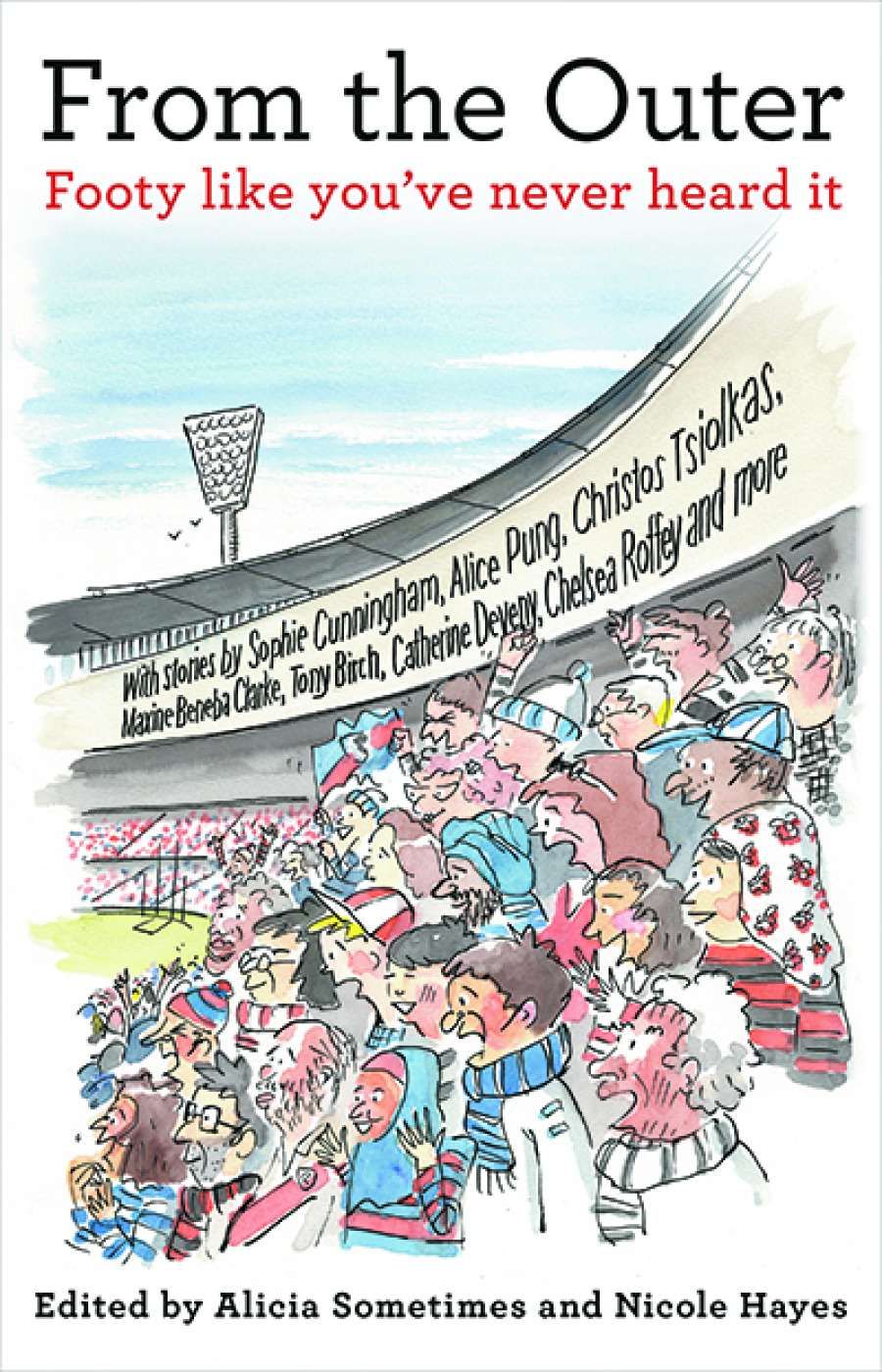 Patrick Allington reviews From the Outer: Footy like youve never heard it edited by Alicia Sometimes and Nicole Hayes