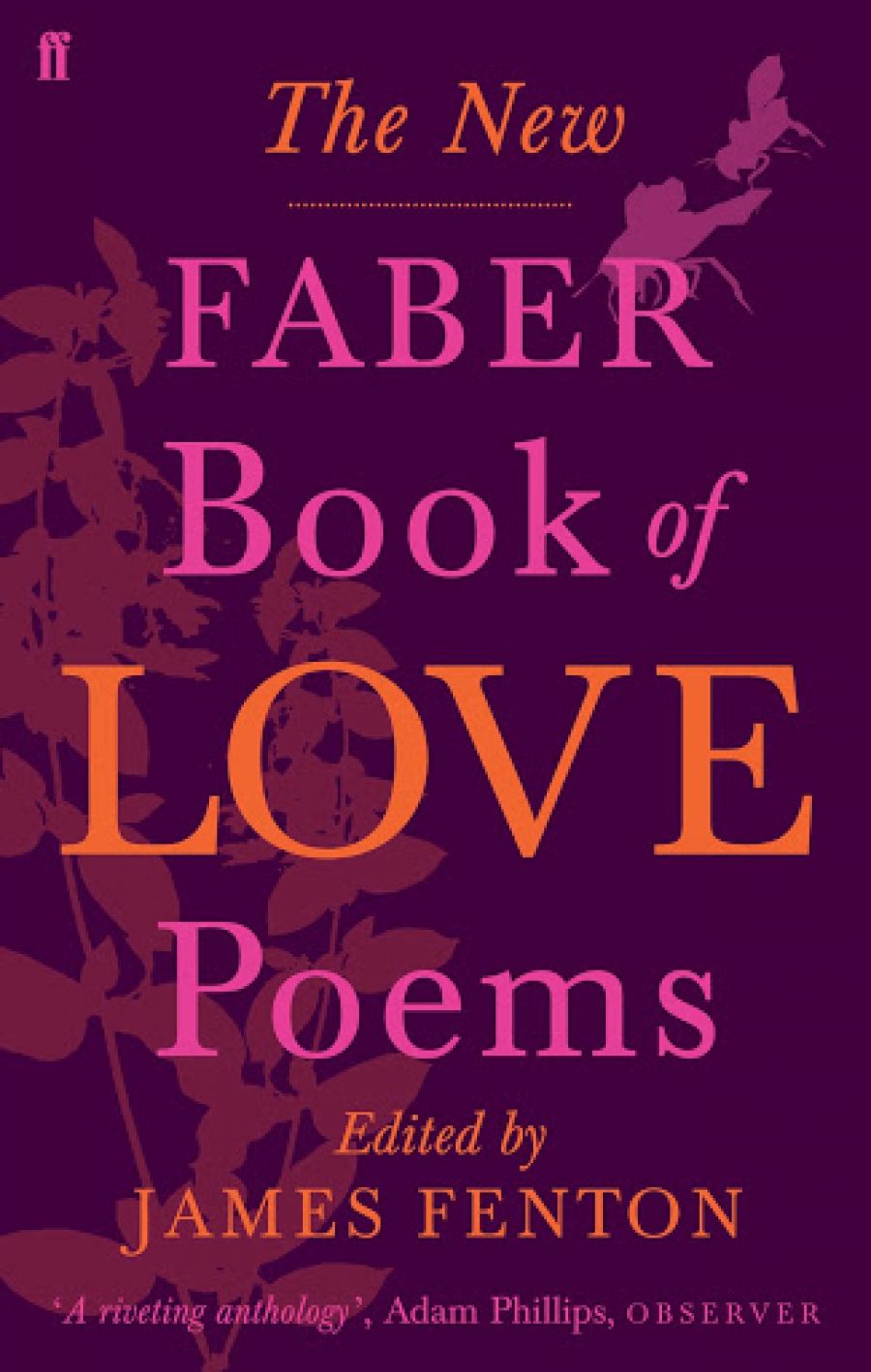 Stephen Edgar reviews The New Faber Book of Love Poems edited by James Fenton