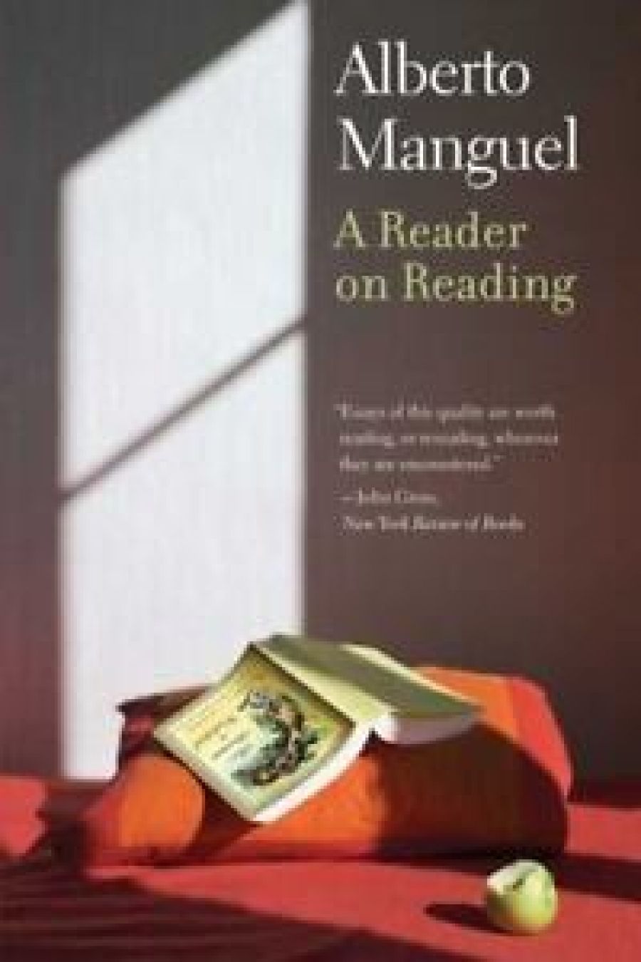 Andrea Goldsmith reviews A Reader on Reading by Alberto Manguel