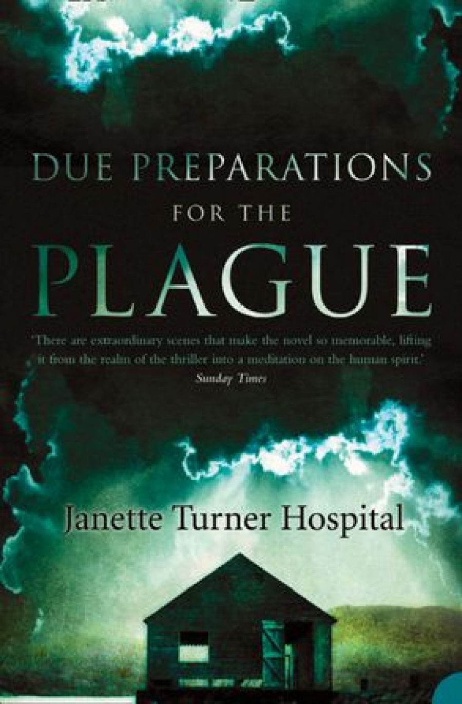 Brenda Niall reviews ‘Due Preparations for the Plague’ by Janette Turner Hospital