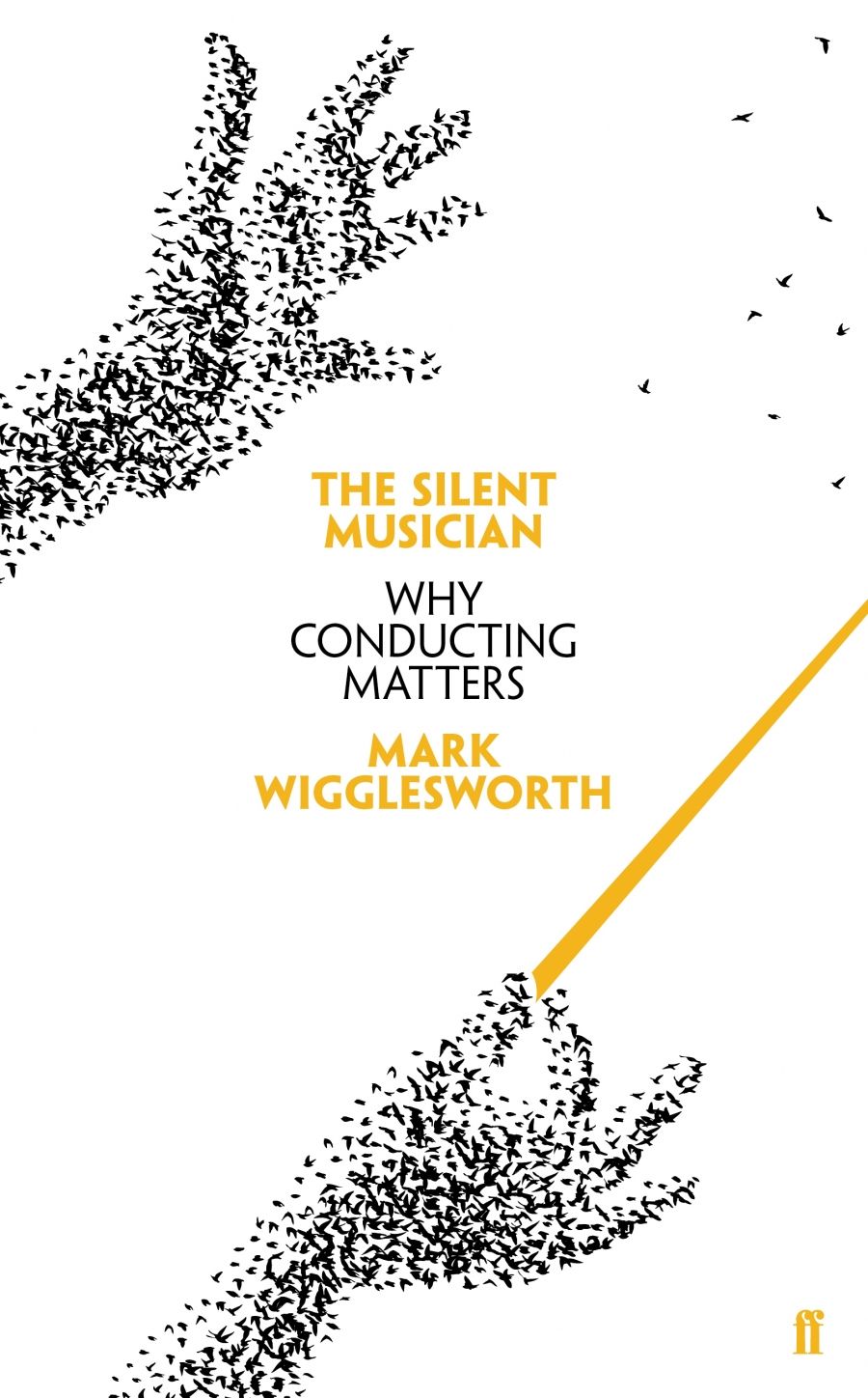 Paul Kildea reviews The Silent Musician: Why Conducting Matters by Mark Wigglesworth