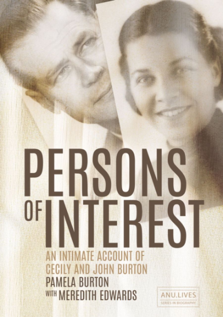 Peter Edwards reviews Persons of Interest: An intimate account of Cecily and John Burton by Pamela Burton with Meredith Edwards