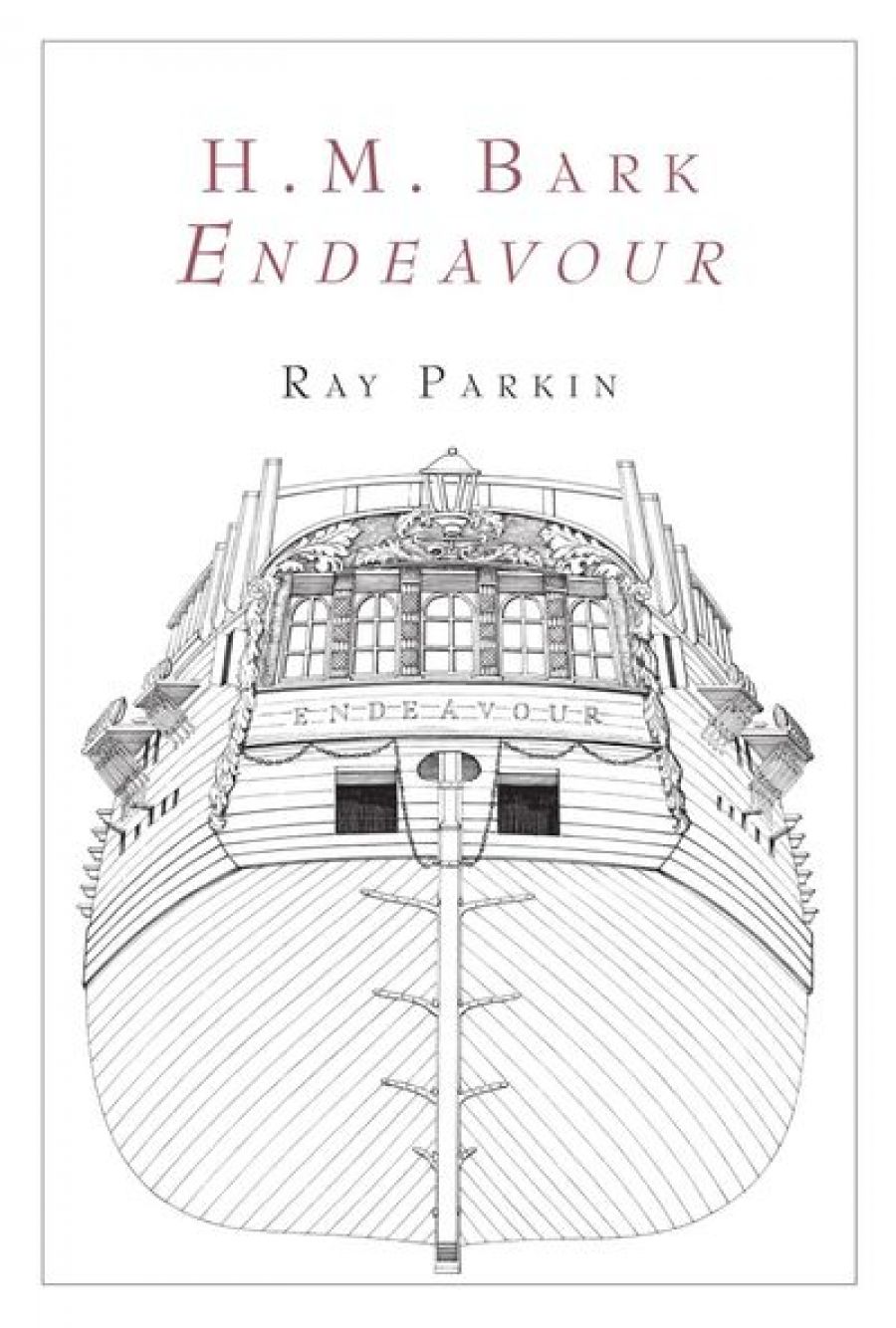 Mark Tewfik reviews H.M. Bark Endeavour (Second Edition) by Ray Parkin