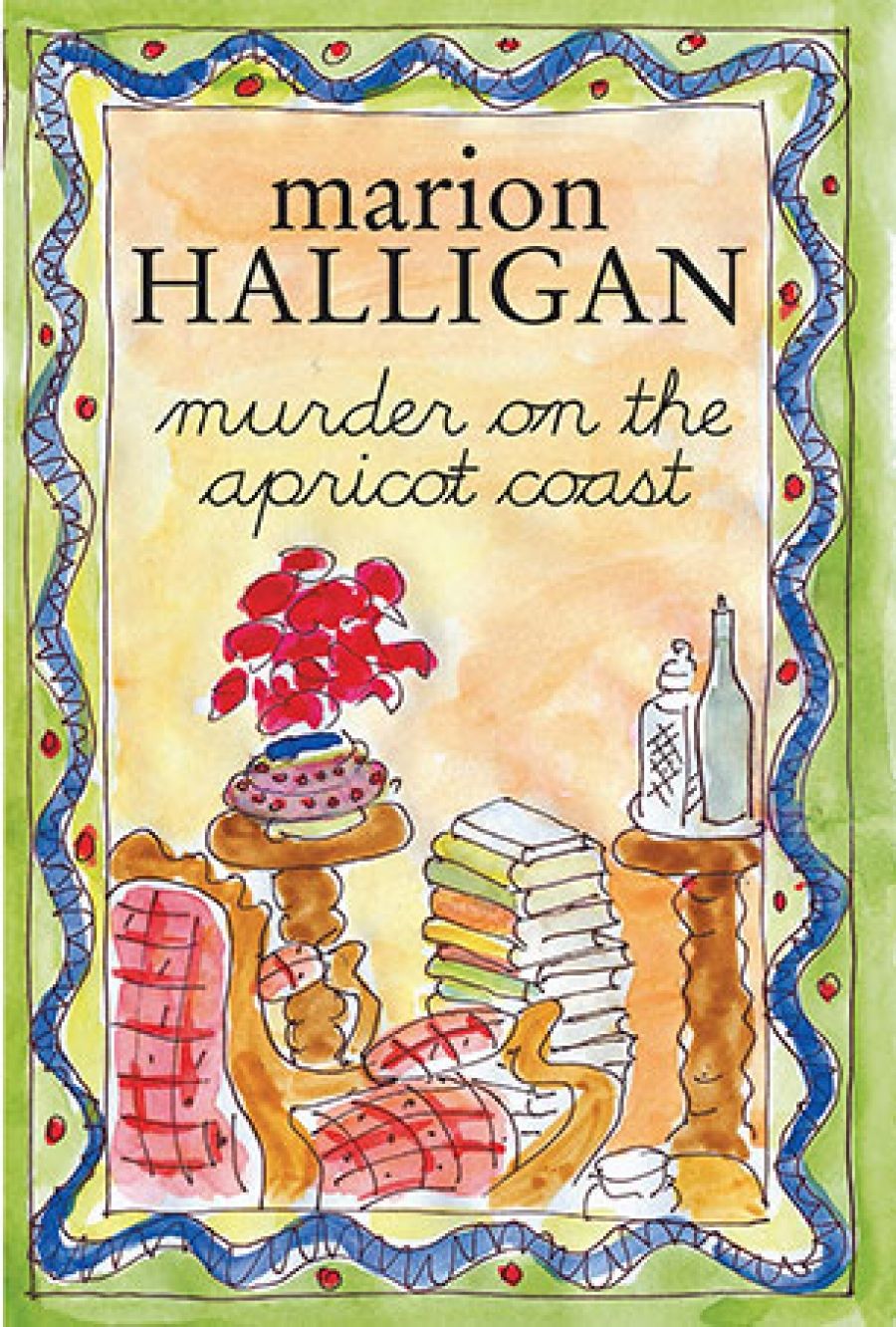 Judith Armstrong reviews Murder on the Apricot Coast by Marion Halligan