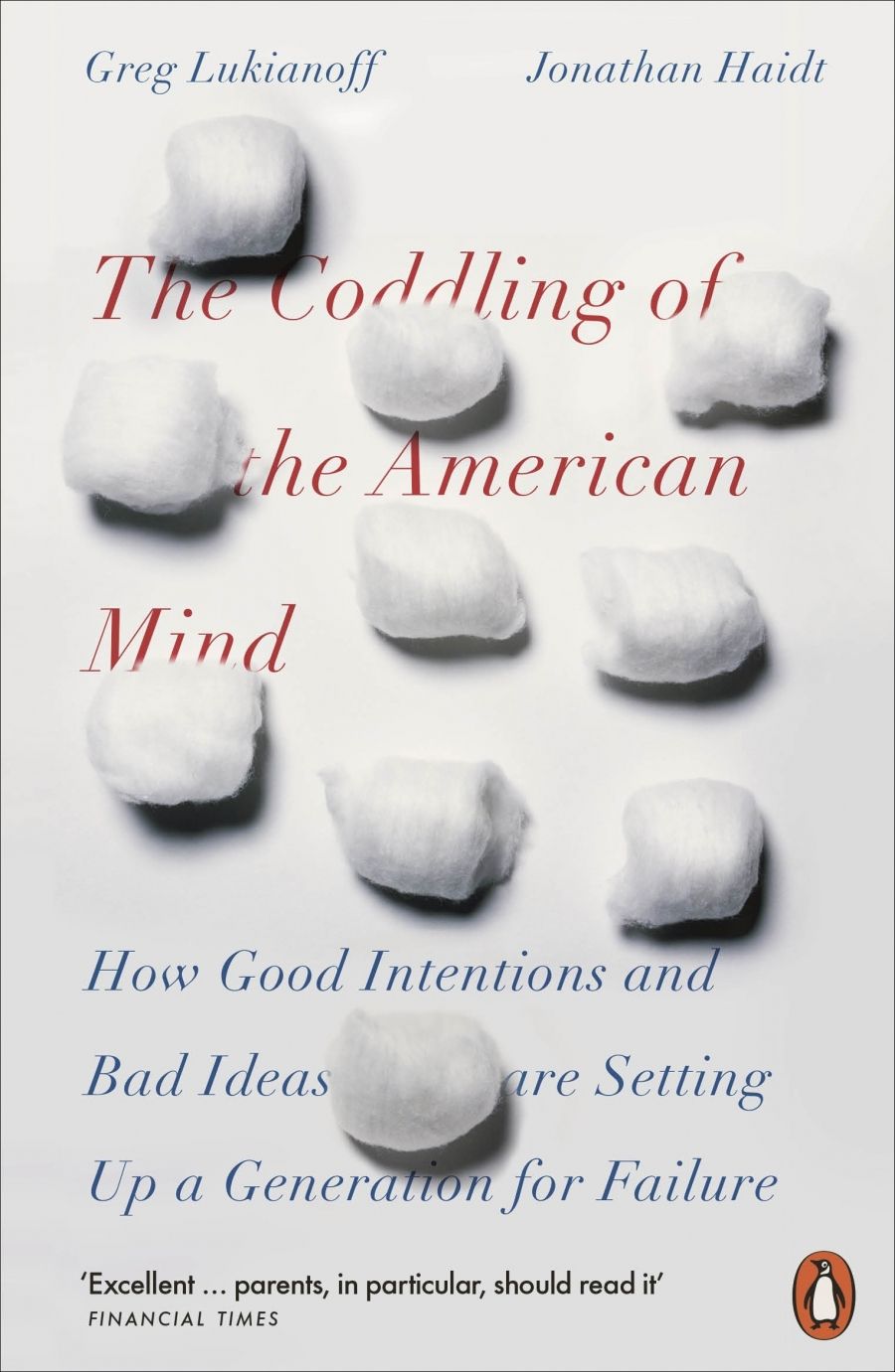 David Rolph reviews The Coddling of the American Mind by Greg Lukianoff and Jonathan Haidt