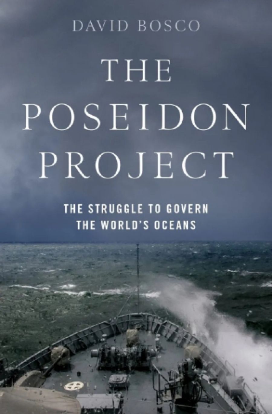 Killian Quigley reviews The Poseidon Project: The struggle to govern the world’s oceans by David Bosco