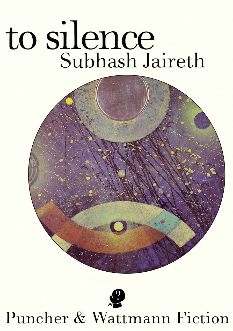Claudia Hyles reviews To Silence by Subhash Jaireth