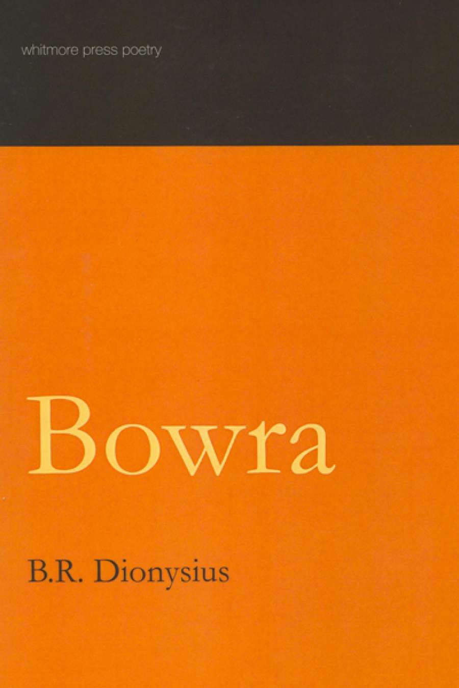 Peter Kenneally reviews Bowra by B.R. Dionysus