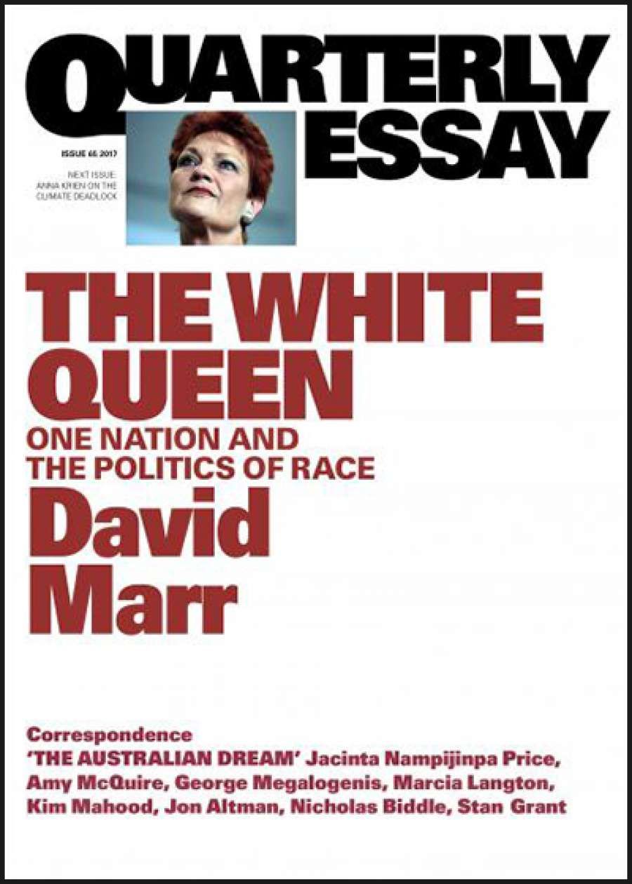 Lucas Grainger-Brown reviews The White Queen: One Nation and the politics of race (Quarterly Essay 65) by David Marr