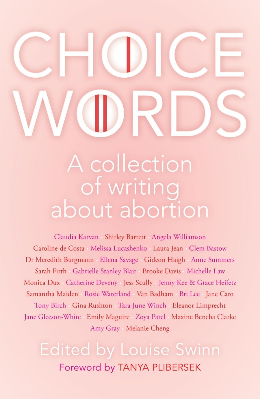 Suzy Freeman-Greene reviews Choice Words: A collection of writing about abortion edited by Louise Swinn