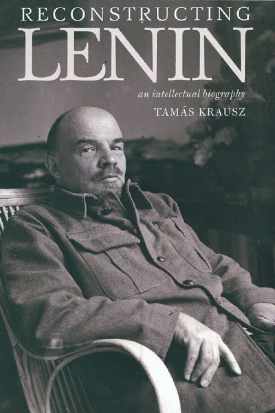 Sheila Fitzpatrick reviews Reconstructing Lenin by Tamás Krausz